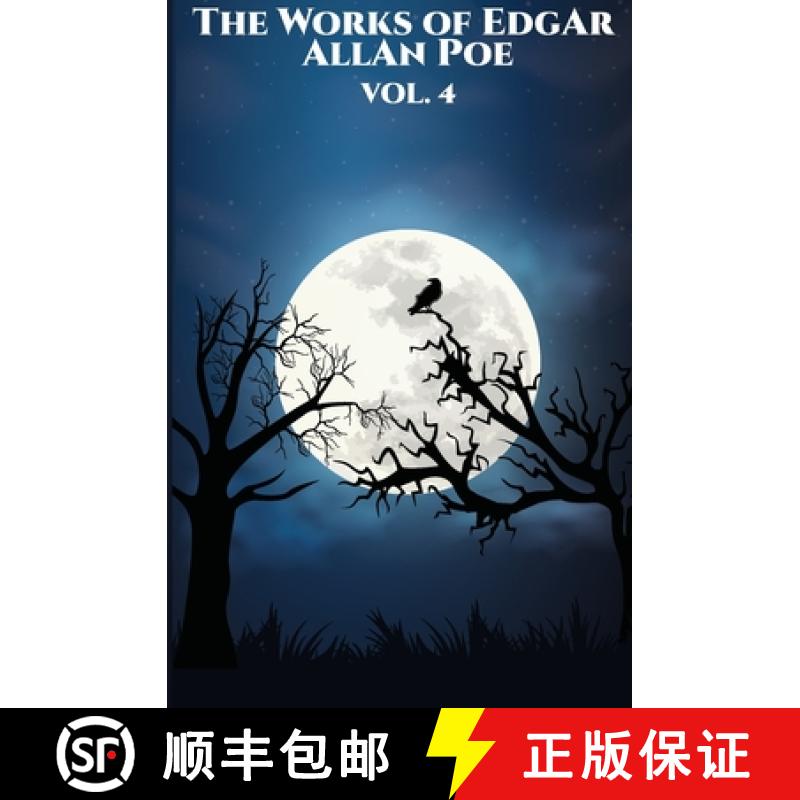 【2-3周达】The Works of Edgar Allan Poe: Vol. 4 of 5 [9781396323829]