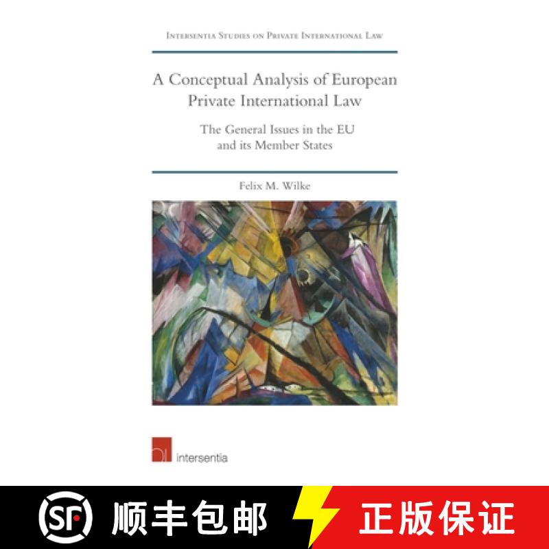 【2-3周达】A Conceptual Analysis of European Private International Law : The General Issues in the EU... [9781780686905]
