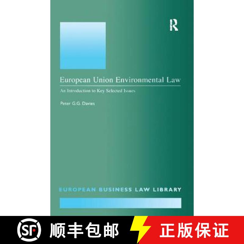 【3-4周达】European Union Environmental Law : An Introduction to Key Selected Issues [9781138268937]