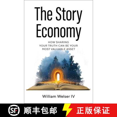 【3-4周达】The Story Economy: How Sharing Your Truth Can Be Your Most Valuable Asset [9798895150801]