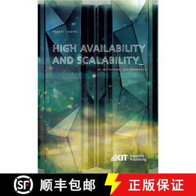 【3-4周达】High Availability and Scalability of Mainframe Environments using System z and z/OS as exa... [9783731500223]