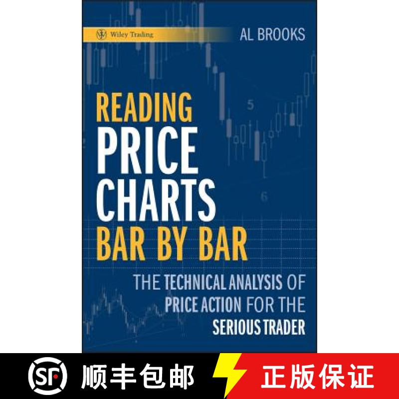 【3-4周达】价格图表解读 Reading Price Charts Bar By Bar: The Technical Analysis Of Price Action For T... [9780470443958]