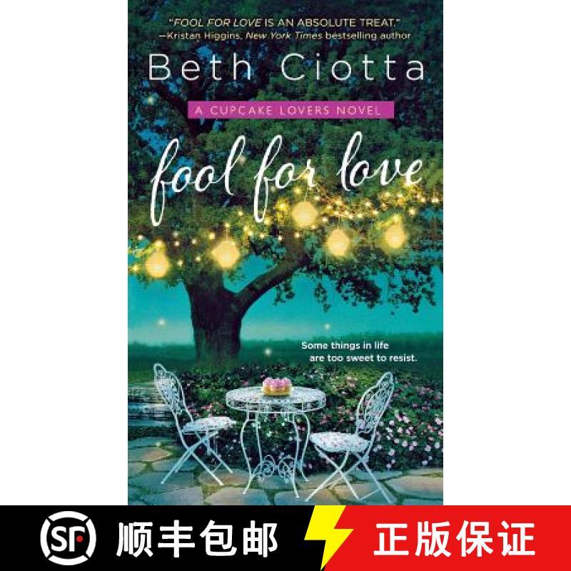 【3-4周达】Fool for Love: A Cupcake Lovers Novel [9781250093509]