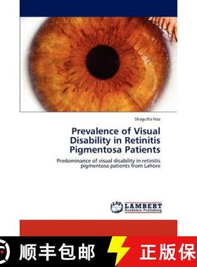 预订 Prevalence of Visual Disability in Retinitis Pigmentosa Patients [9783846589908]