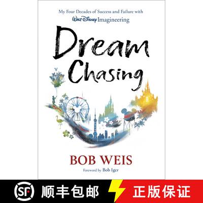 【3-4周达】精装 Dream Chasing: My Four Decades of Success and Failure with Walt Disney Imagineering [9781368101035]