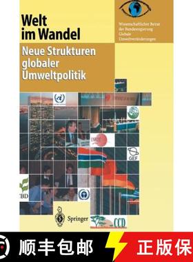 【3-4周达】Welt Im Wandel: Neue Strukturen Globaler Umweltpolitik [9783540413431]