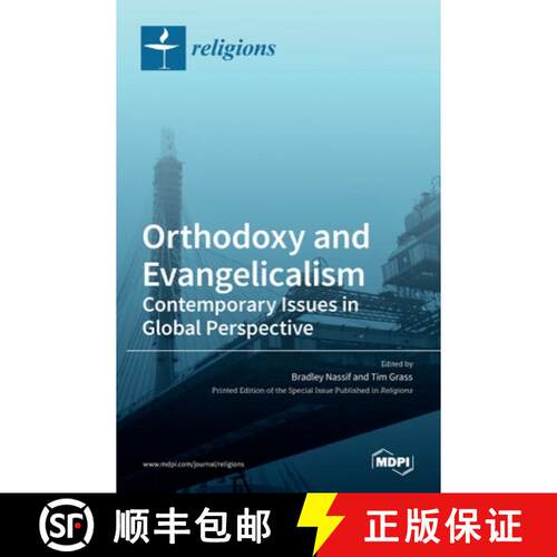 【3-4周达】精装 Orthodoxy and Evangelicalism: Contemporary Issues in Global Perspective: Contemporary... [9783036524504]