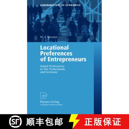 【3-4周达】Locational Preferences of Entrepreneurs : Stated Preferences in The Netherlands and Germany [9783790801781]
