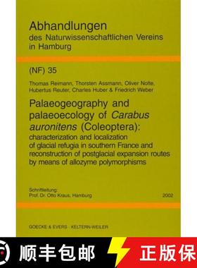 预订 Palaeogeography and Palaeoecology of Carabus auronitens (Coleoptera) [9783931374372]