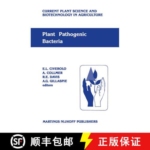【3-4周达】精装 Plant pathogenic bacteria : Proceedings of the Sixth International Conference on Plan... [9789024734764]