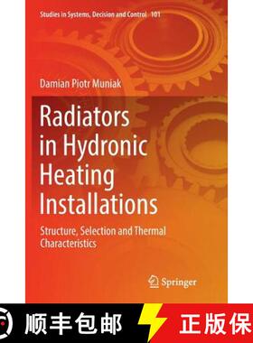 【3-4周达】Radiators in Hydronic Heating Installations : Structure, Selection and Thermal Characteris... [9783319856056]