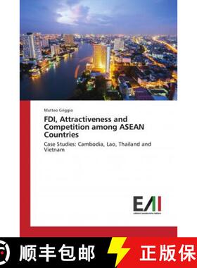 预订 FDI, Attractiveness and Competition among ASEAN Countries [9786202082525]