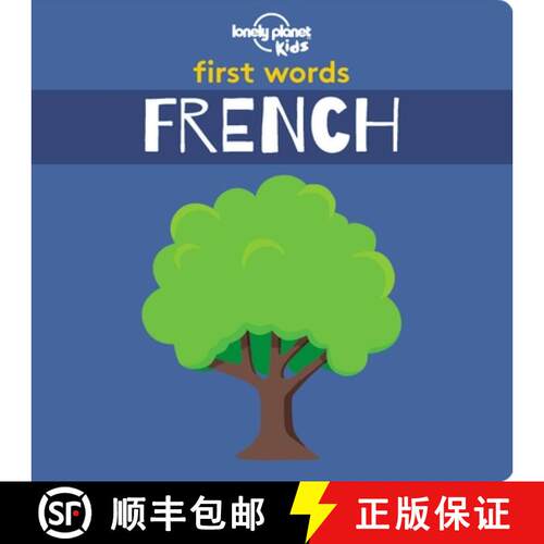 【3-4周达】精装 Lonely Planet Kids First Words - French : 12 Exciting New Words to Learn | Colourful ... [9781788682466]