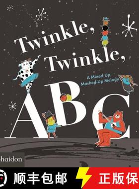 【3-4周达】Twinkle, Twinkle, ABC: A Mixed-Up, Mashed-Up Melody [9780714875071]