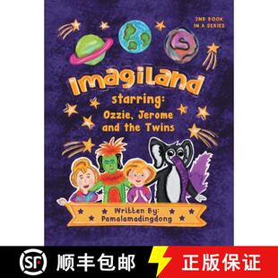 【3-4周达】Imagiland starring Ozzie and Jerome and the twins: Second book in the Always Believe Series [9781953397485]