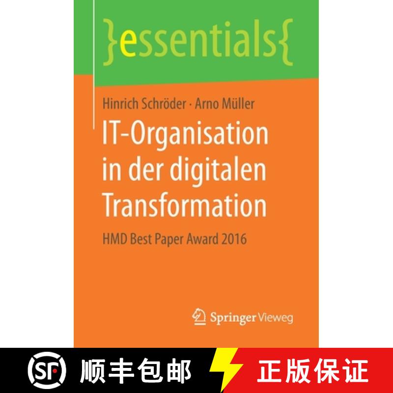 【3-4周达】IT-Organisation in der digitalen Transformation : HMD Best Paper Award 2016 [9783658186449]