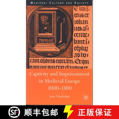 【3-4周达】Captivity and Imprisonment in Medieval Europe, 1000-1300 [9780333647158]