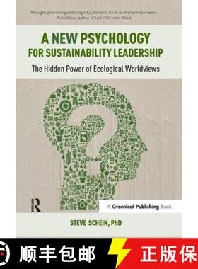 【3-4周达】A New Psychology for Sustainability Leadership: The Hidden Power of Ecological Worldviews [9781783531905]