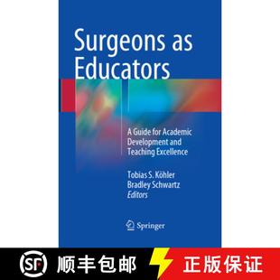 Guide Surgeons Teaching 9783319878560 and Educators 4周达 Academic for Excellence Development