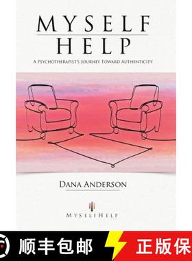 【3-4周达】Myself Help: A Psychotherapist's Journey Toward Authenticity [9781452559605]