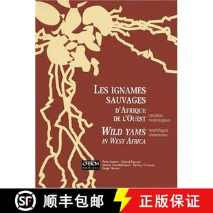 预订 Les Ignames Sauvages West Morphological Ou... 9782709912884 Africa Characteristics Afrique Yams Wild