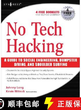 【3-4周达】No Tech Hacking: A Guide to Social Engineering, Dumpster Diving, and Shoulder Surfing [9781597492157]