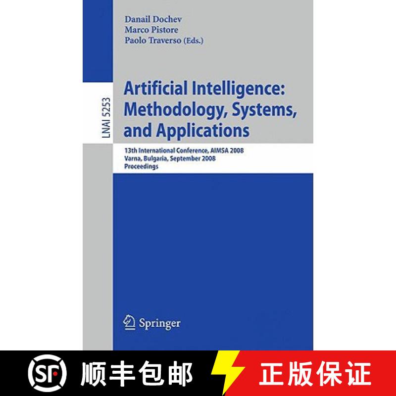 【3-4周达】Artificial Intelligence: Methodology, Systems, and Applications: 13th International Confer... [9783540857754]