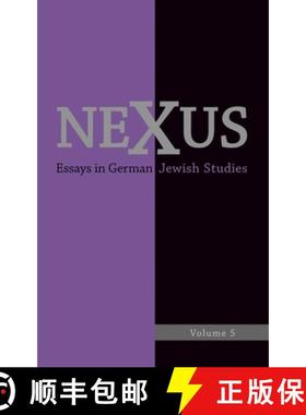 【3-4周达】Nexus: Essays in German Jewish Studies, Volume 5: Moments of Enlightenment: In Memory of J... [9781640140790]