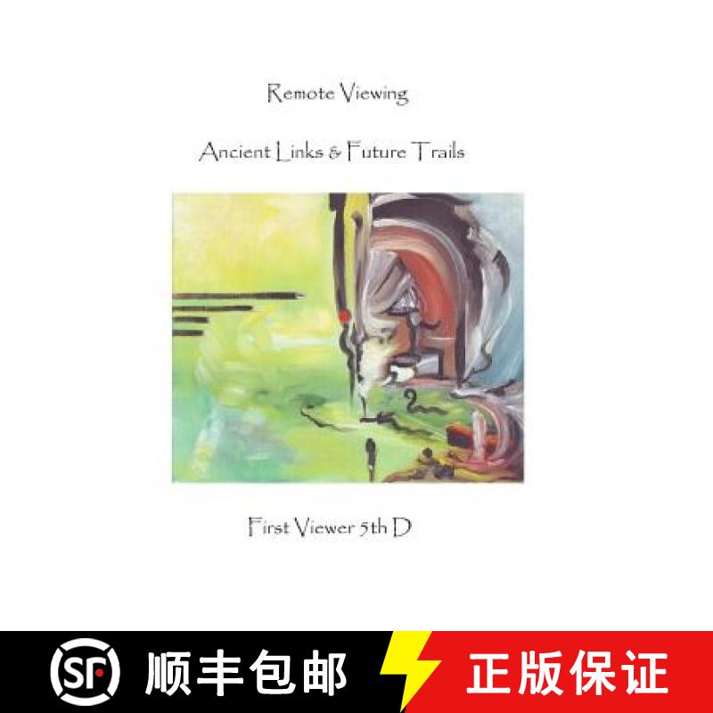 【3-4周达】Remote Viewing: Ancient Links & Future Trails [9780981147055]