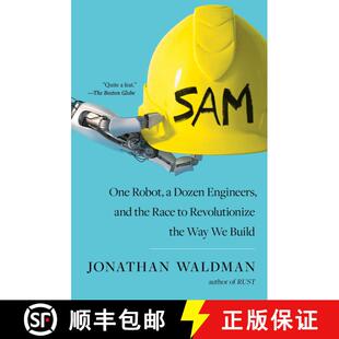 【3-4周达】SAM: One Robot, a Dozen Engineers, and the Race to Revolutionize the Way We Build [9781501140600]