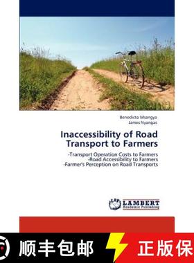预订 Inaccessibility of Road Transport to Farmers [9783847314905]