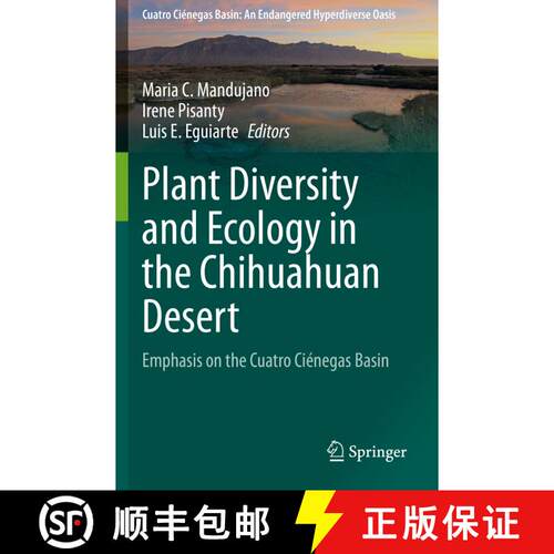 【3-4周达】Plant Diversity and Ecology in the Chihuahuan Desert : Emphasis on the Cuatro Ciénegas Basin [9783030449650]