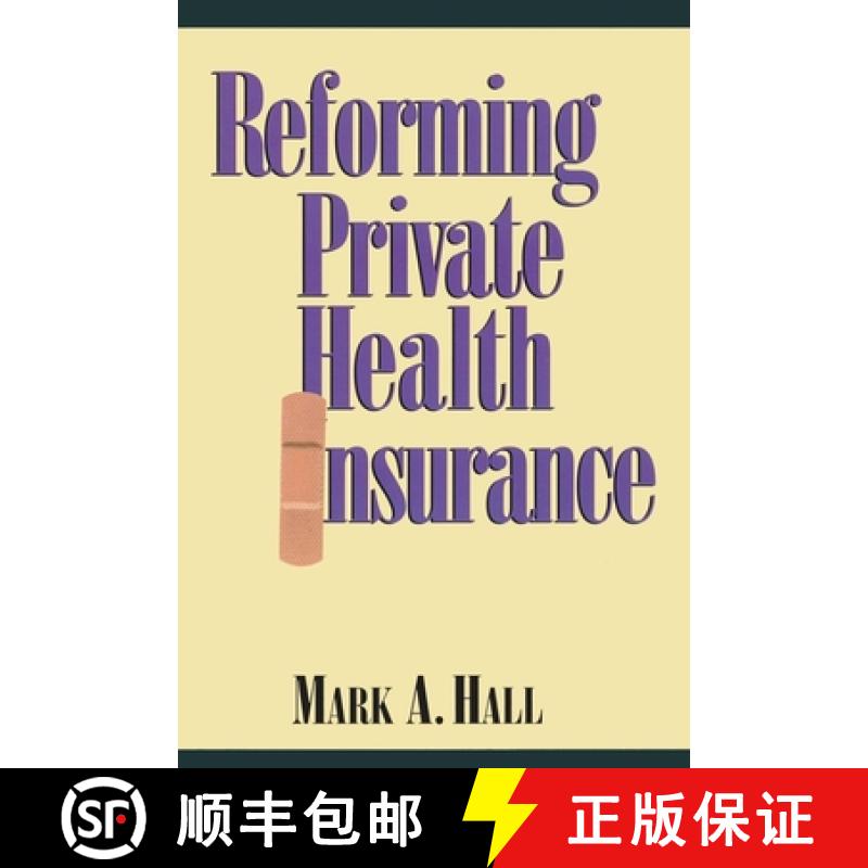 预订 Reforming Private Health Insurance [9780844738635]