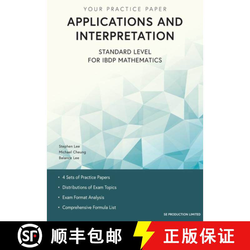 预订 Applications and Interpretation Standard Level for IBDP Mathematics: Your Practice Paper [9789887413493]