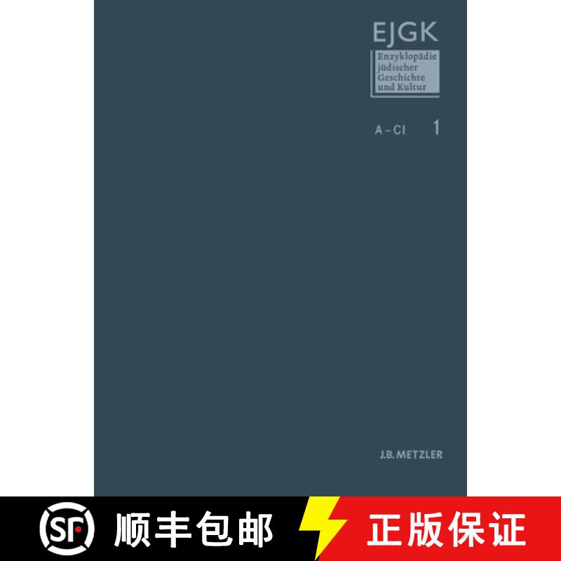 【3-4周达】Enzyklopädie Jüdischer Geschichte Und Kultur: Band 1: A-CL [9783476025012]