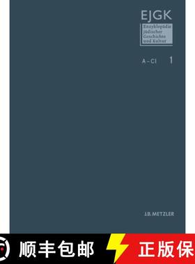 【3-4周达】Enzyklopädie Jüdischer Geschichte Und Kultur: Band 1: A-CL [9783476025012]