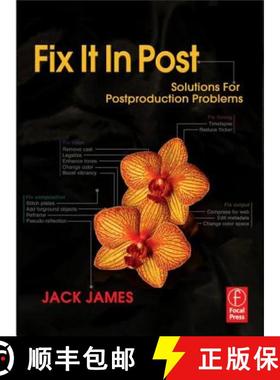 【3-4周达】Fix It in Post: Solutions for Postproduction Problems [9780240811246]