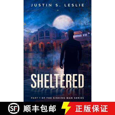 【3-4周达】Sheltered: Part 1 of the Sinking Man Series [9781733187374]