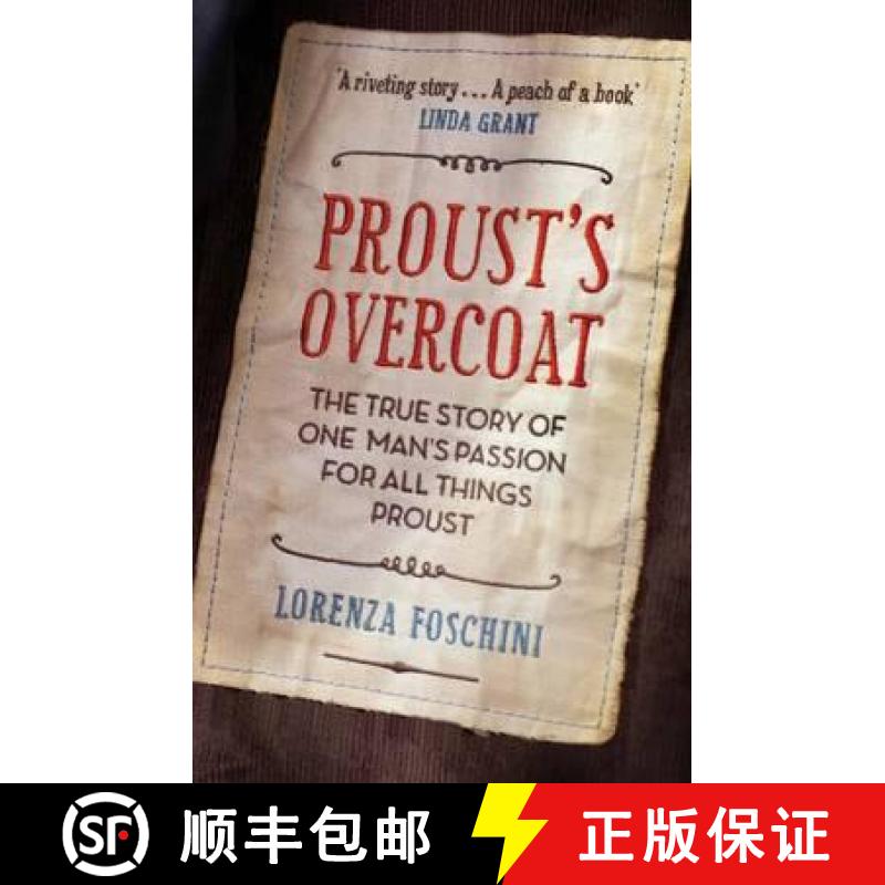 【3-4周达】Proust's Overcoat: The True Story of One Man's Passion for All Things Proust [9781846272721]