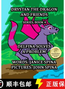 预订 Drystan the Dragon and Friends Series Book 4: Delfina Solves a Problem [9781732528895]