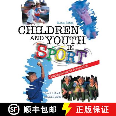 【3-4周达】Children and Youth in Sport: A Biopsychosocial Perspective [9780787282233]