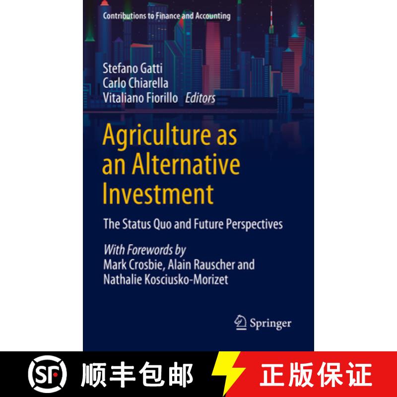 【3-4周达】Agriculture as an Alternative Investment: The Status Quo and Future Perspectives [9783031279201]