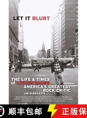 预订 Let It Blurt: The Life and Times of Lester Bangs, America's Greatest Rock Critic [9780767905091]