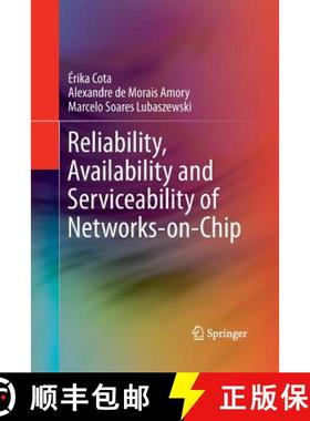 【3-4周达】Reliability, Availability and Serviceability of Networks-On-Chip [9781489973504]