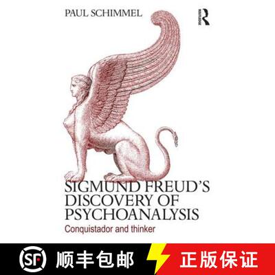 【3-4周达】Sigmund Freud's Discovery of Psychoanalysis : Conquistador and thinker [9780415635554]