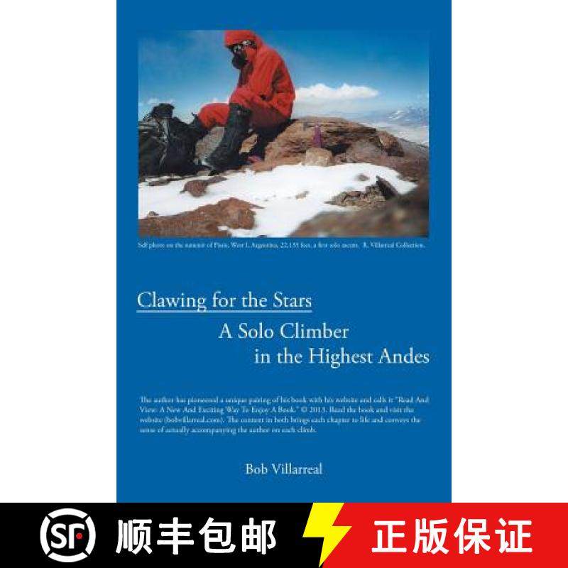 【3-4周达】Clawing for the Stars: A Solo Climber in the Highest Andes [9781458213235]