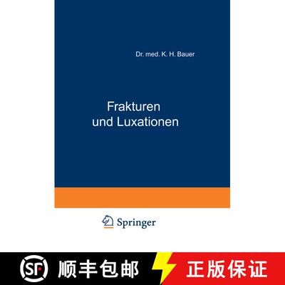 【3-4周达】Frakturen und Luxationen : Ein Kurzgefasstes Lehrbuch für Ärzte und Studierende [9783642895180]