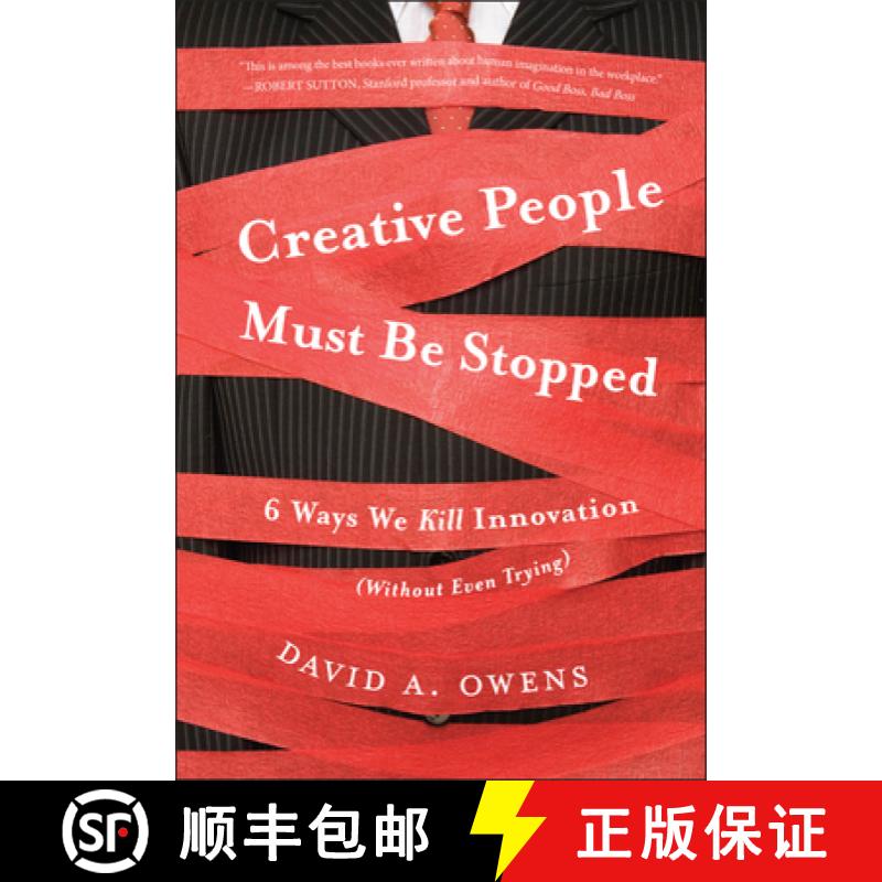 【3-4周达】Creative People Must Be Stopped: Six Ways We Kill Innovation (Without Even Trying) [Wiley... [9781118002902]