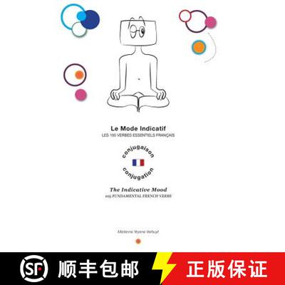 【3-4周达】The Indicative Mood: 105 Fundamental French Verbs [9780998420707]