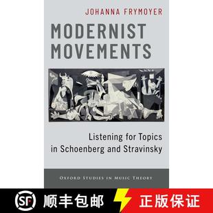 Topics Listening Stravinsky Modernist and 4周达 9780197641347 Movements Schoenberg for